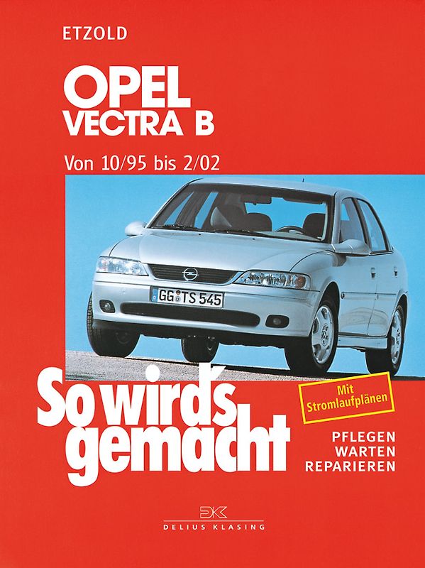 Opel Vectra B 10/95 bis 2/02