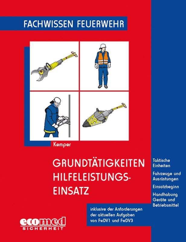 Grundtätigkeiten Hilfeleistungseinsatz