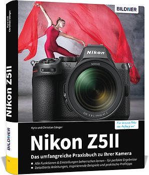 Nikon Z5II: Das umfangreiche Praxisbuch zu Ihrer Kamera