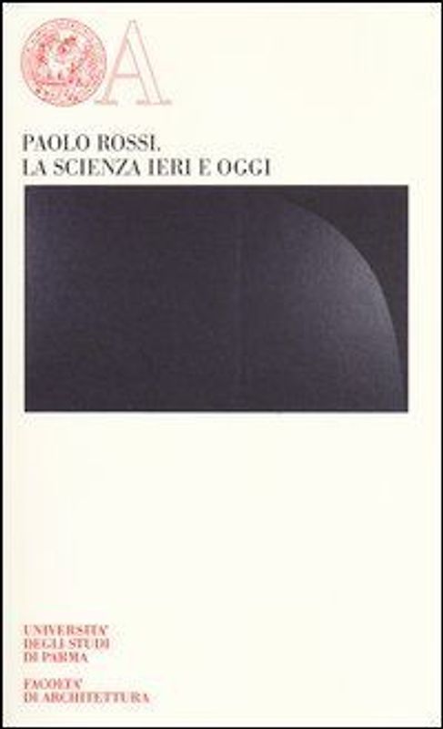 La scienza ieri e oggi