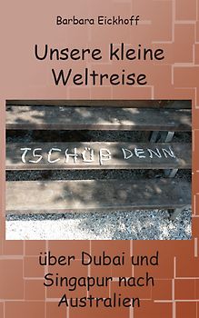 Unsere kleine Weltreise