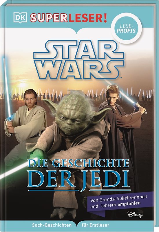 SUPERLESER! Star Wars™ Die Geschichte der Jedi