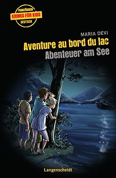 Aventure au bord du lac - Abenteuer am See