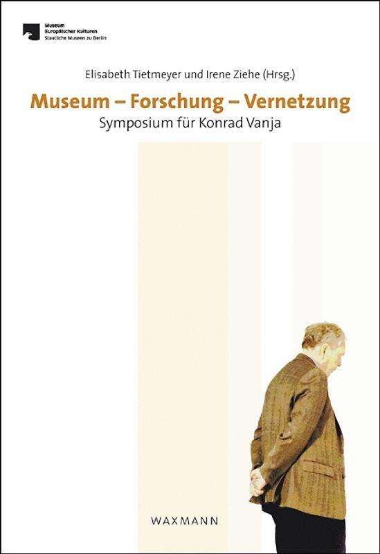 Museum – Forschung – Vernetzung