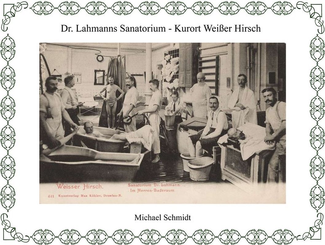 Dr. Lahmanns Sanatorium - Kurort Weißer Hirsch