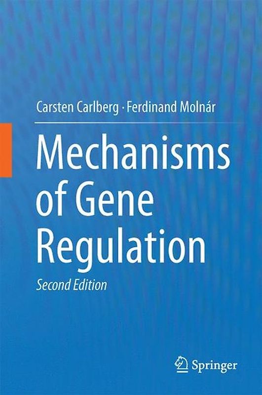 Mechanisms of Gene Regulation