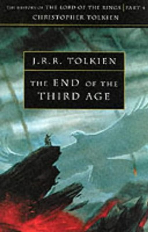 End of the Third Age - J. R. R. Tolkien