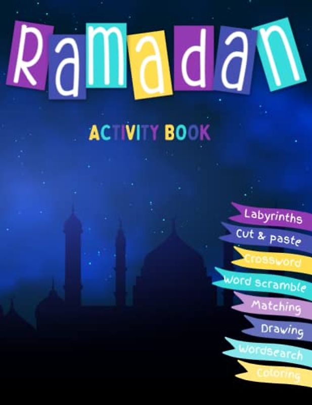 Ramadan Activity Book: Fun Activities for Muslim Kids | Activity Book for Kids During Ramadan | Islamic Kids Coloring and Activity Book | Perfect Fasting Ramadan Activity Book for Kids