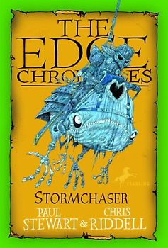 Edge Chronicles: Stormchaser (The Edge Chronicles) - Stewart, Paul