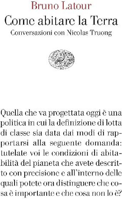 Come abitare la Terra. Conversazioni con Nicolas Truong