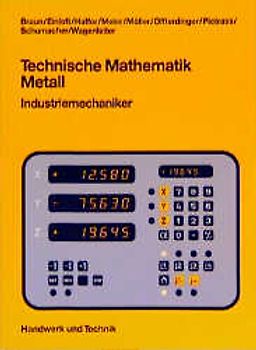 Technische Mathematik Metall. Industriemechaniker