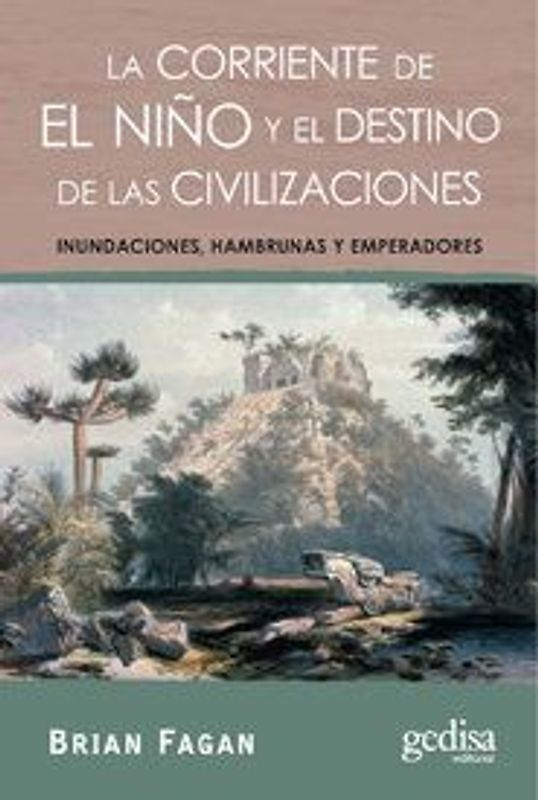 La corriente de El Niño y el destino de las civilizaciones