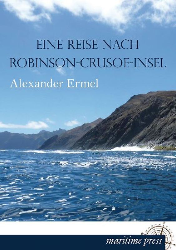 Eine Reise nach Robinson-Crusoe-Insel