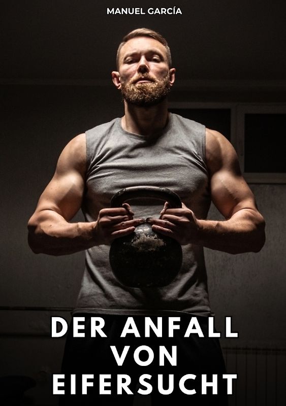 Der Anfall von Eifersucht