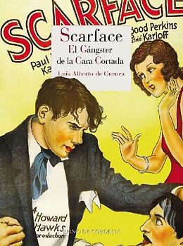 Scarface : el gángster de la cara cortada