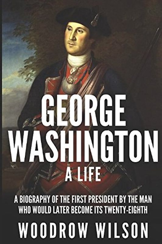 George Washington: A Life