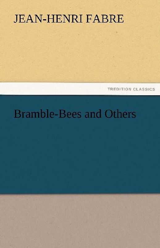 Bramble-Bees and Others