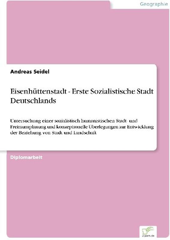 Eisenhüttenstadt - Erste Sozialistische Stadt Deutschlands