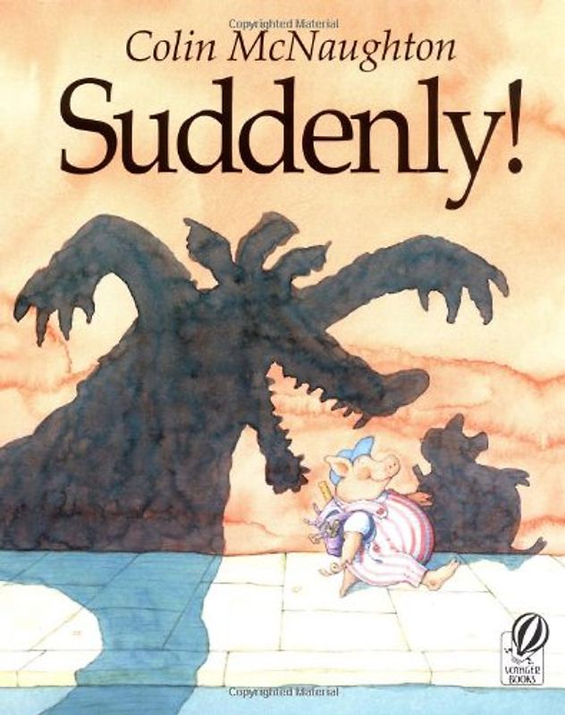 Suddenly!: A Preston Pig Story - McNaughton, Colin