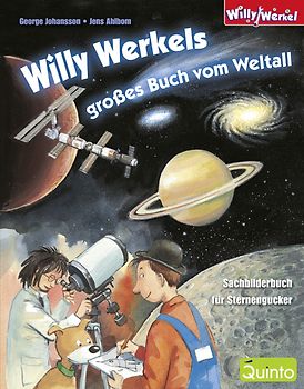 Willy Werkel - Willy Werkels großes Buch vom Weltall