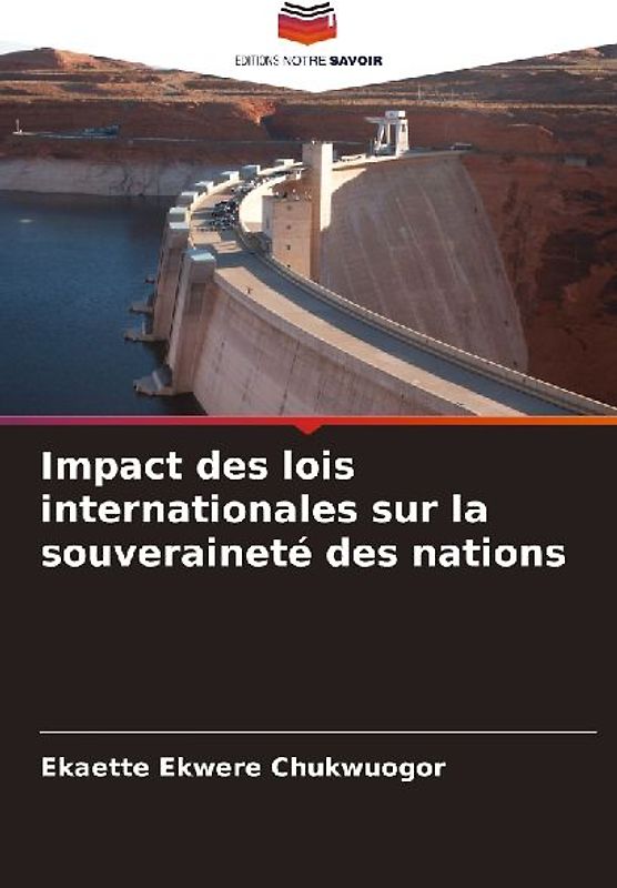 Impact des lois internationales sur la souveraineté des nations