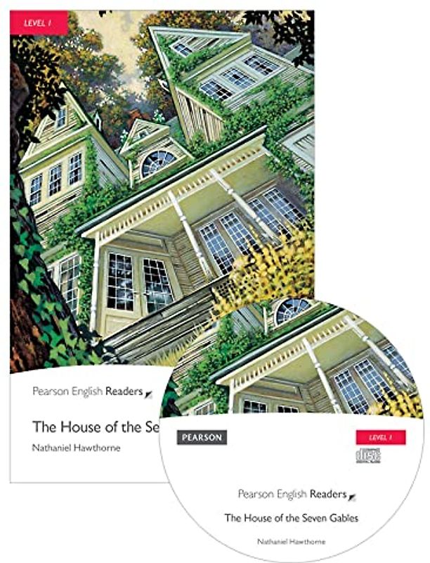 Level 1: The House of the Seven Gables Book and CD Pack: Text in English (Pearson English Graded Readers)