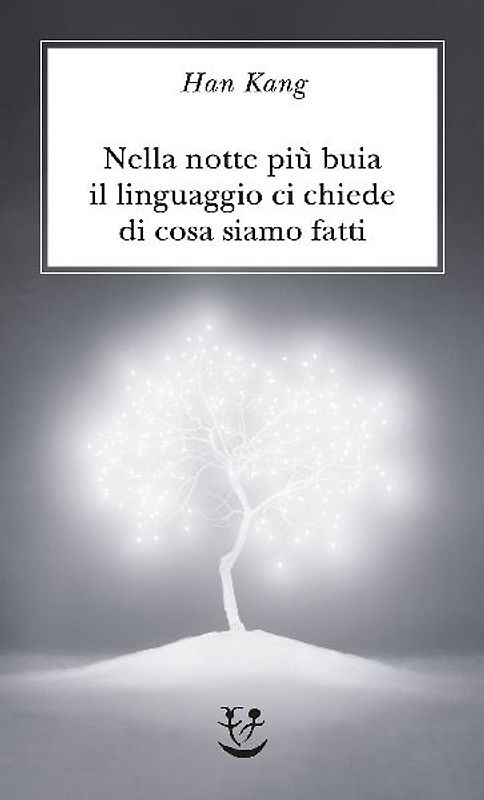 Nella notte più buia il linguaggio ci chiede di cosa siamo fatti