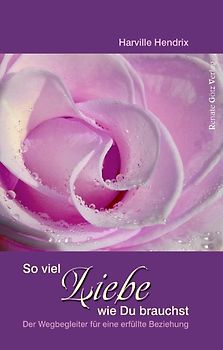 So viel Liebe wie Du brauchst