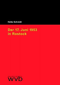 Der 17. Juni 1953 in Rostock