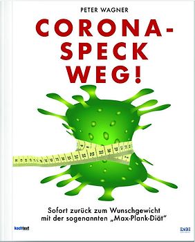 Corona-Speck Weg!