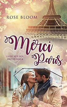 Merci Paris: Liebe auf den ersten Klick