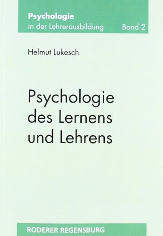 Psychologie des Lernens und Lehrens