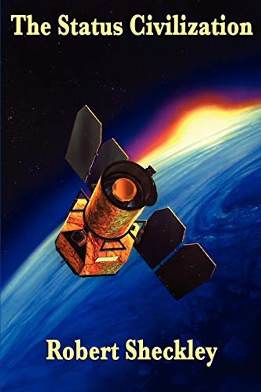 The Status Civilization (Siren of Secrets)