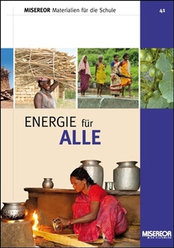Materialien für die Schule Nr. 41: Energie für alle