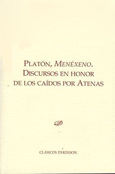 Menéxeno : discursos en honor de los caídos por Atenas