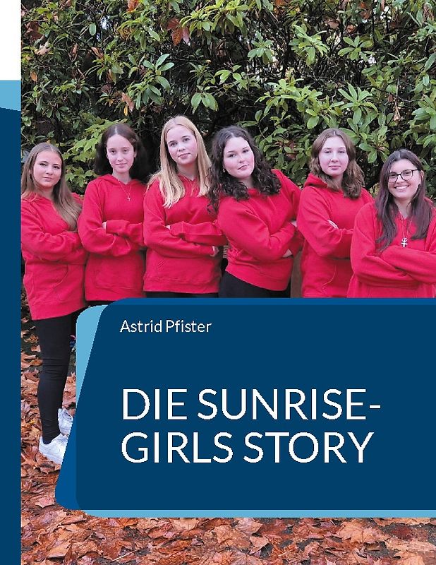 Die Sunrise-Girls Story