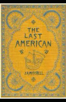 The Last American Annotated
