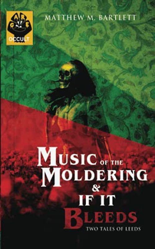 Music of the Moldering / If It Bleeds