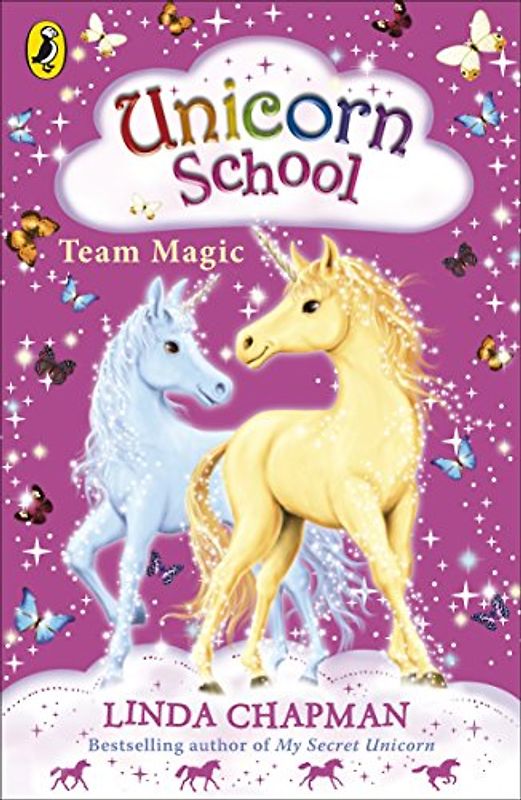 Unicorn School: Team Magic (Unicorn School, 6)
