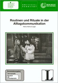 6: Routinen und Rituale in der Alltagskommunikation