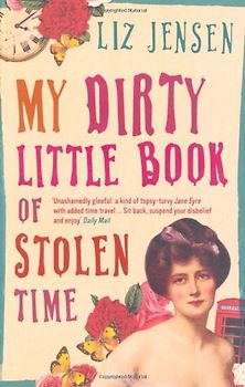 My Dirty Little Book of Stolen Time