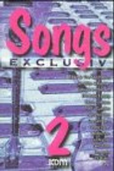 Songs - exclusiv