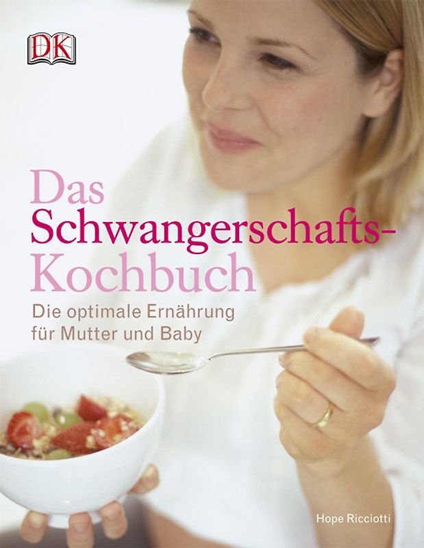 Das Schwangerschafts-Kochbuch