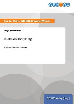 Kunststoffrecycling