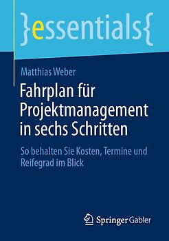 Fahrplan für Projektmanagement in sechs Schritten