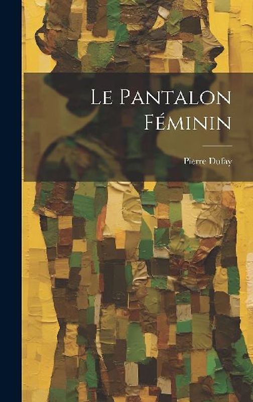 Le Pantalon Féminin