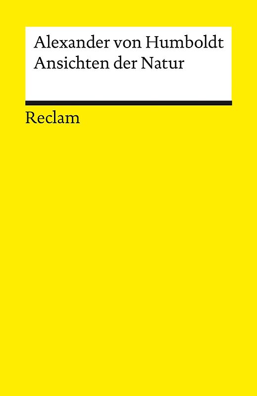Ansichten der Natur. Mit einem Essay von Heinrich Detering