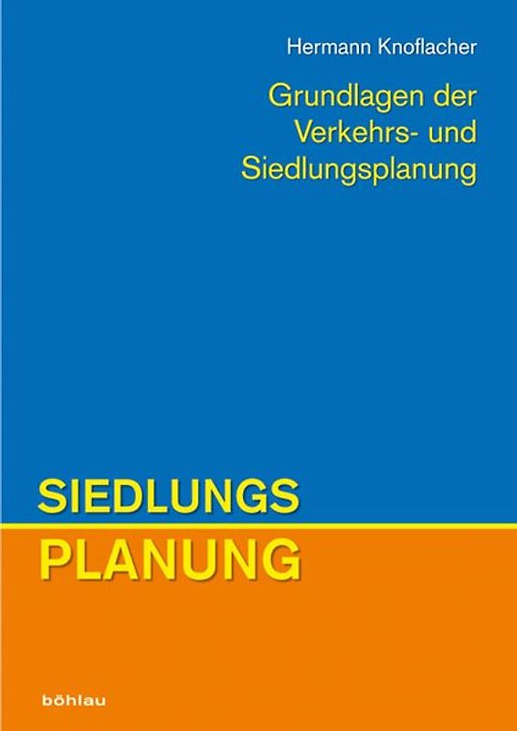 Grundlagen der Verkehrs- und Siedlungsplanung