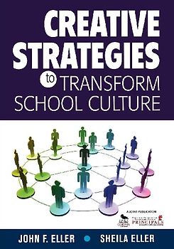 Creative Strategies to Transform School Culture