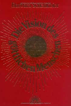 Die Vision des göttlichen Menschen